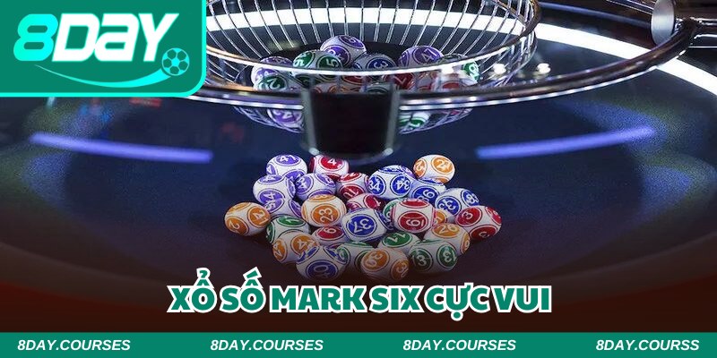 Xổ số Mark Six 8DAY